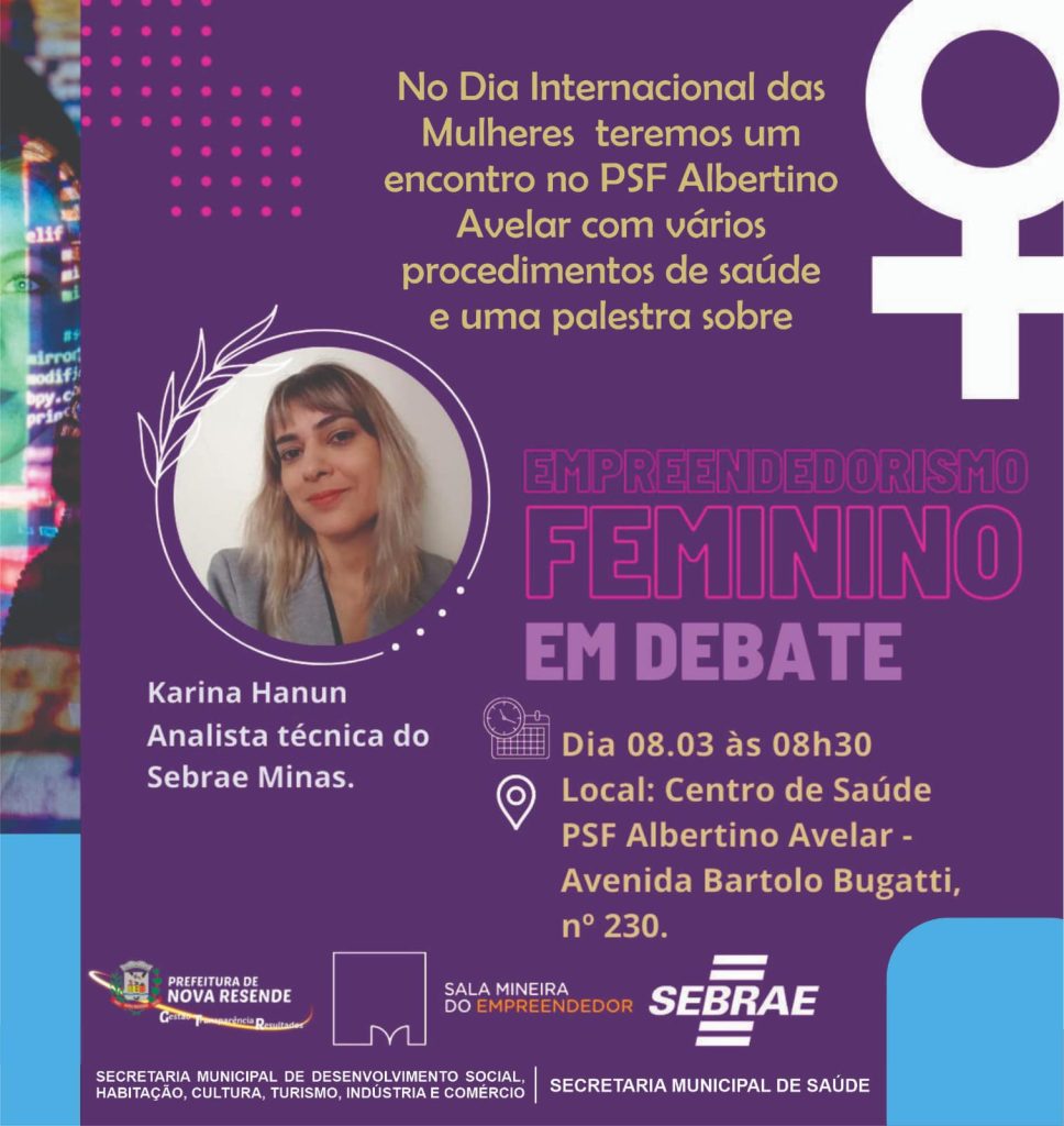 Nova Resende: Dia Internacional da Mulher terá palestras sobre saúde e empreendedorismo
