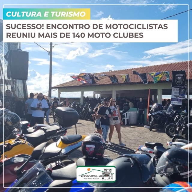 Resende Costa: 8º Encontro Nacional de Motociclistas das Lajes reúne mais de 140 Moto Clubes