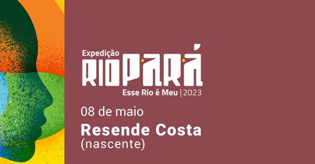 Resende Costa abre a Expedição Rio Pará 2023 “Esse Rio é Meu”