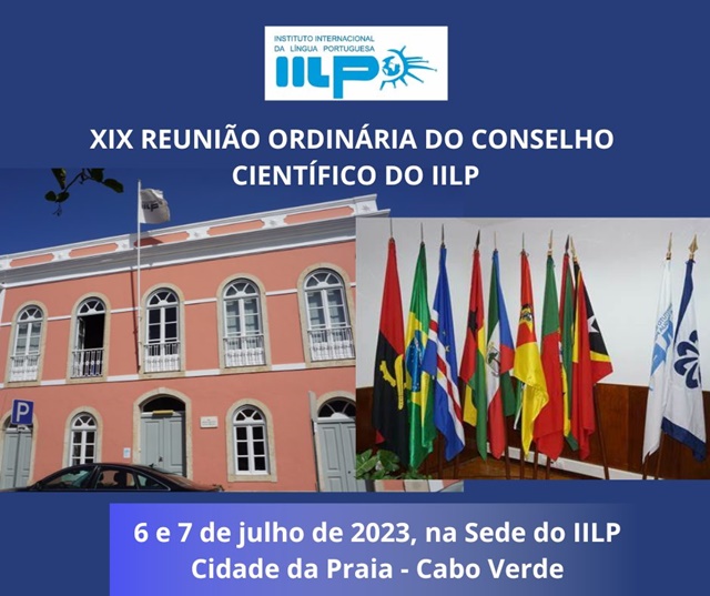 Cidade Praia: capital do Cabo Verde recebe XIX Reunião do Conselho Científico do IILP