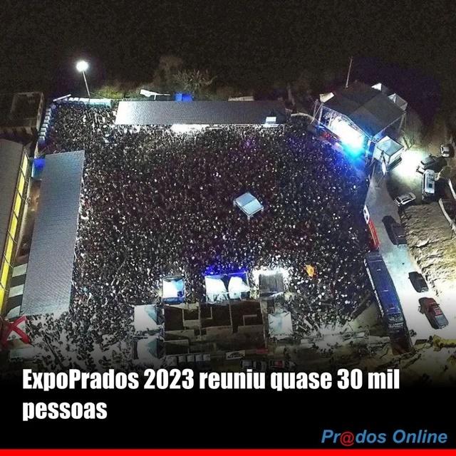 ExpoPrados 2023 reuniu cerca de 27 mil pessoas, com grandes resultados